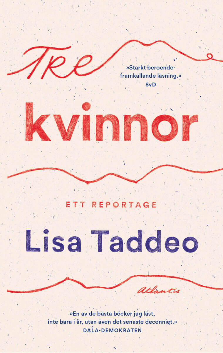 Lisa Taddeo : Tre kvinnor
