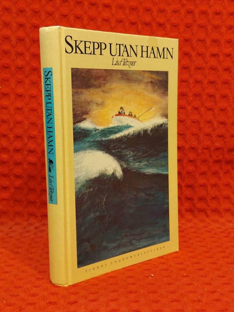 Lisa Tetzner : Skepp utan hamn