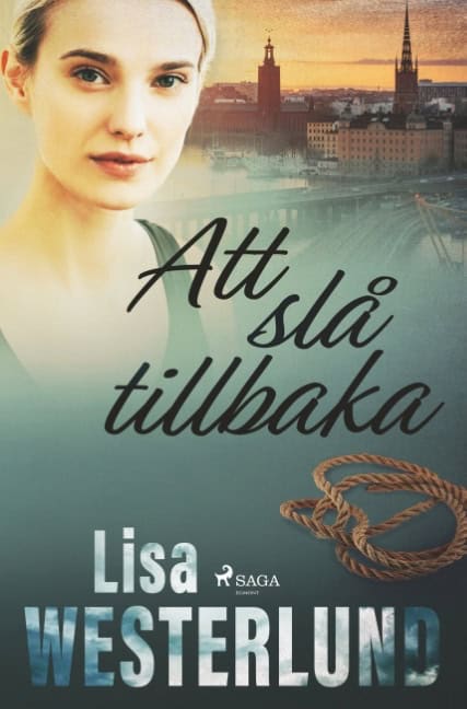Lisa Westerlund : Att slå tillbaka