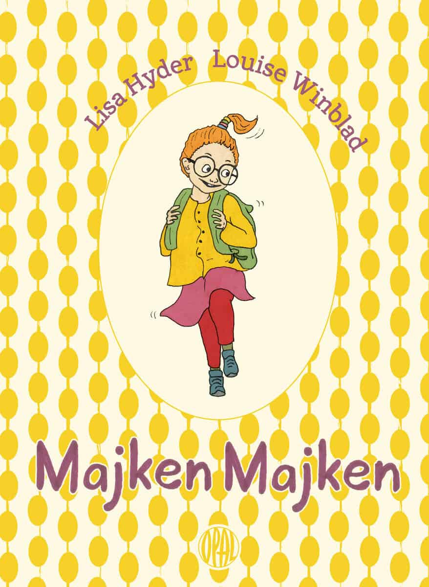Hyder, Lisa; Winblad, Louise : Majken Majken