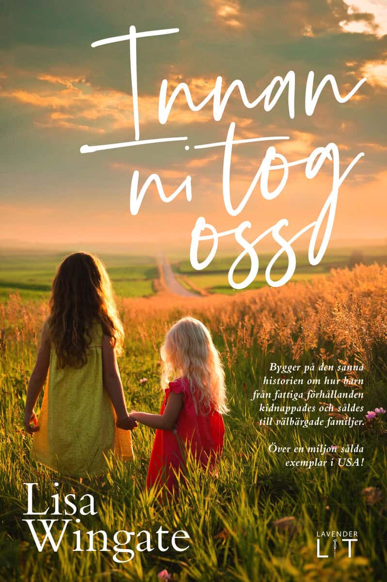 Lisa Wingate : Innan ni tog oss