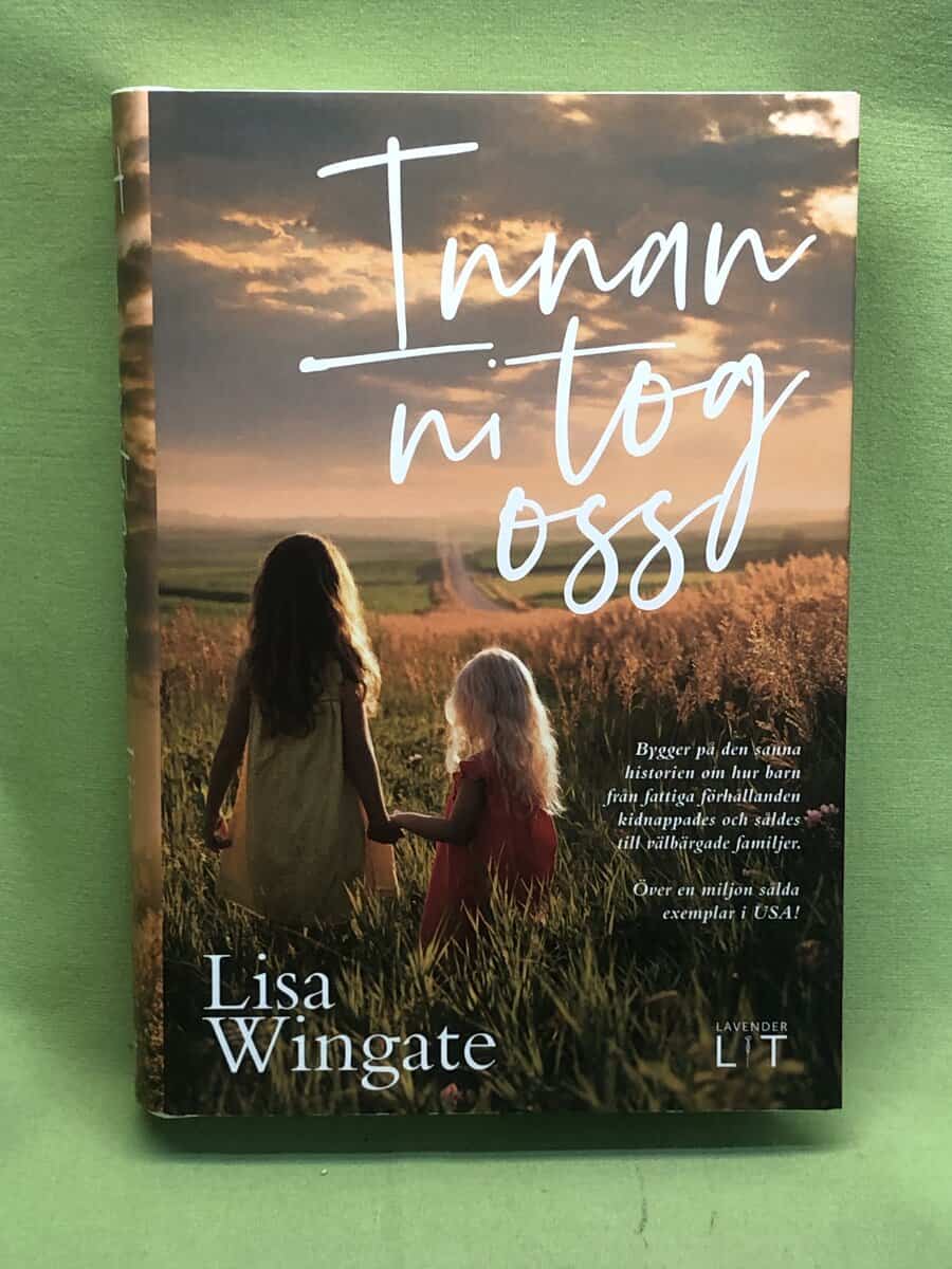 Lisa Wingate : Innan ni tog oss