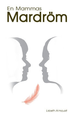 Lisbeth Almquist : En mammas mardröm