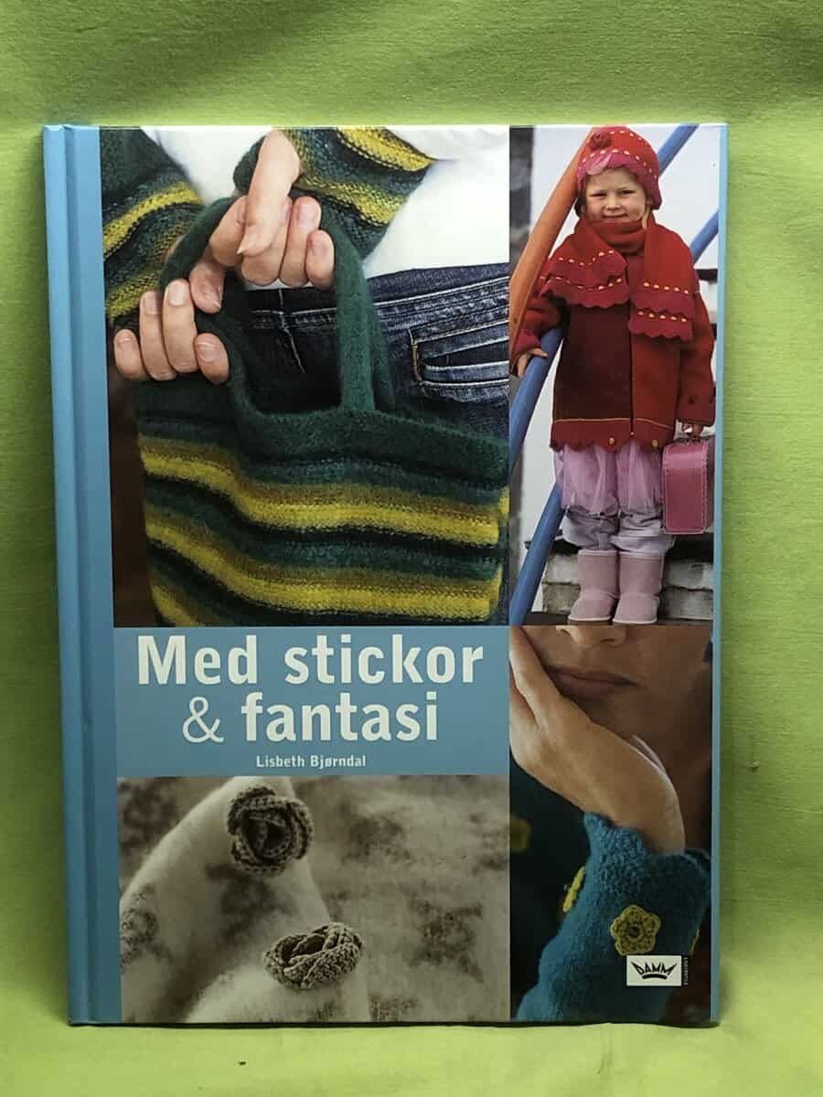 Lisbeth Bjørndal : Med stickor och fantasi