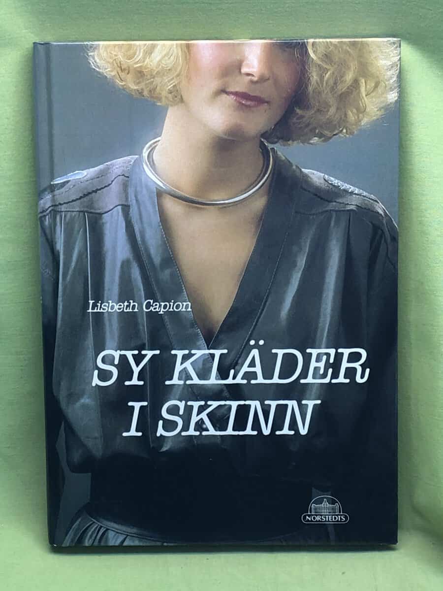Lisbeth Capion : Sy kläder i skinn