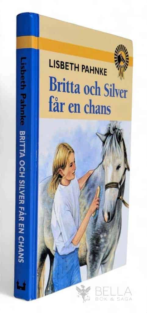 Lisbeth Pahnke : Britta och Silver får en chans