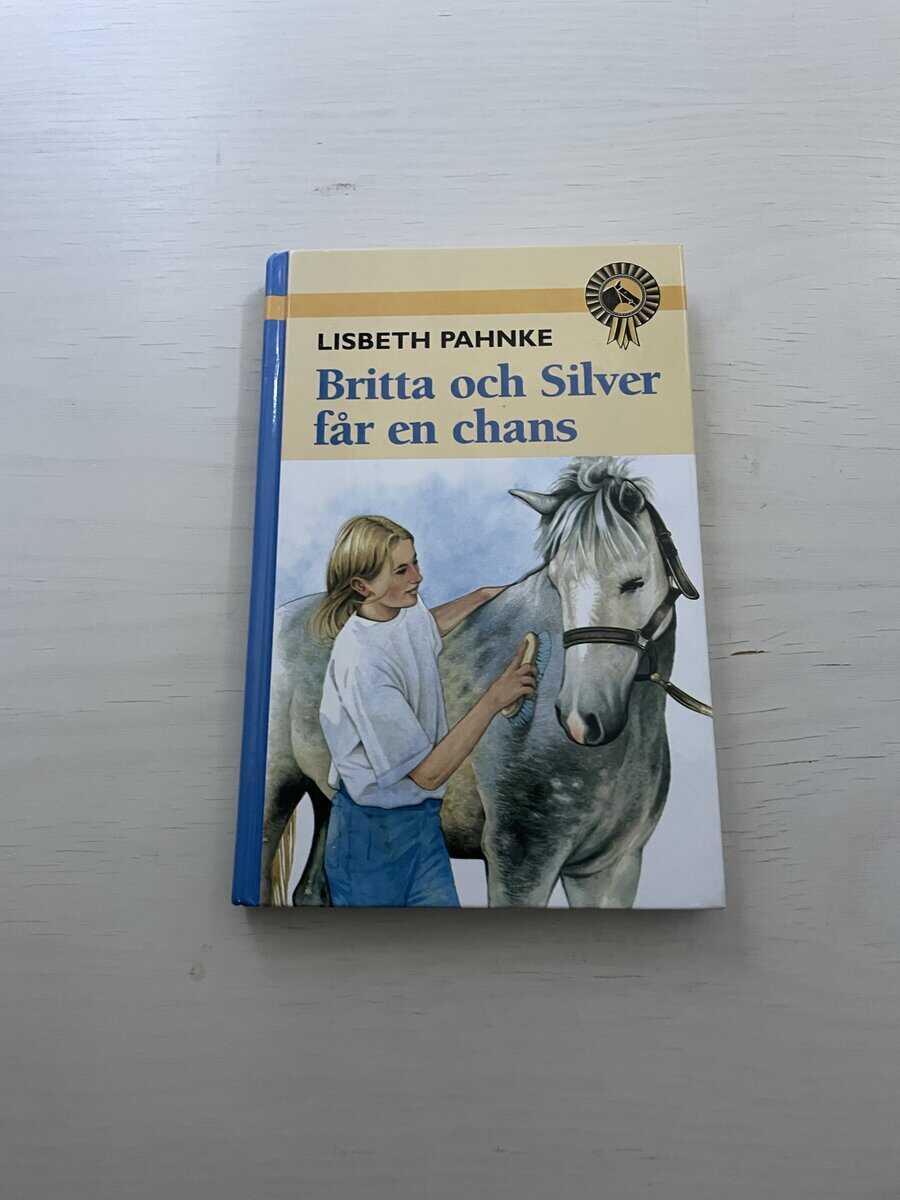 Lisbeth Pahnke : Britta och Silver får en chans