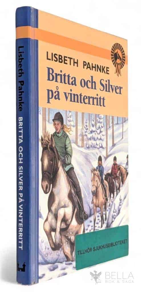 Lisbeth Pahnke : Britta och Silver på vinterritt - Britta och Silver - Bok 9