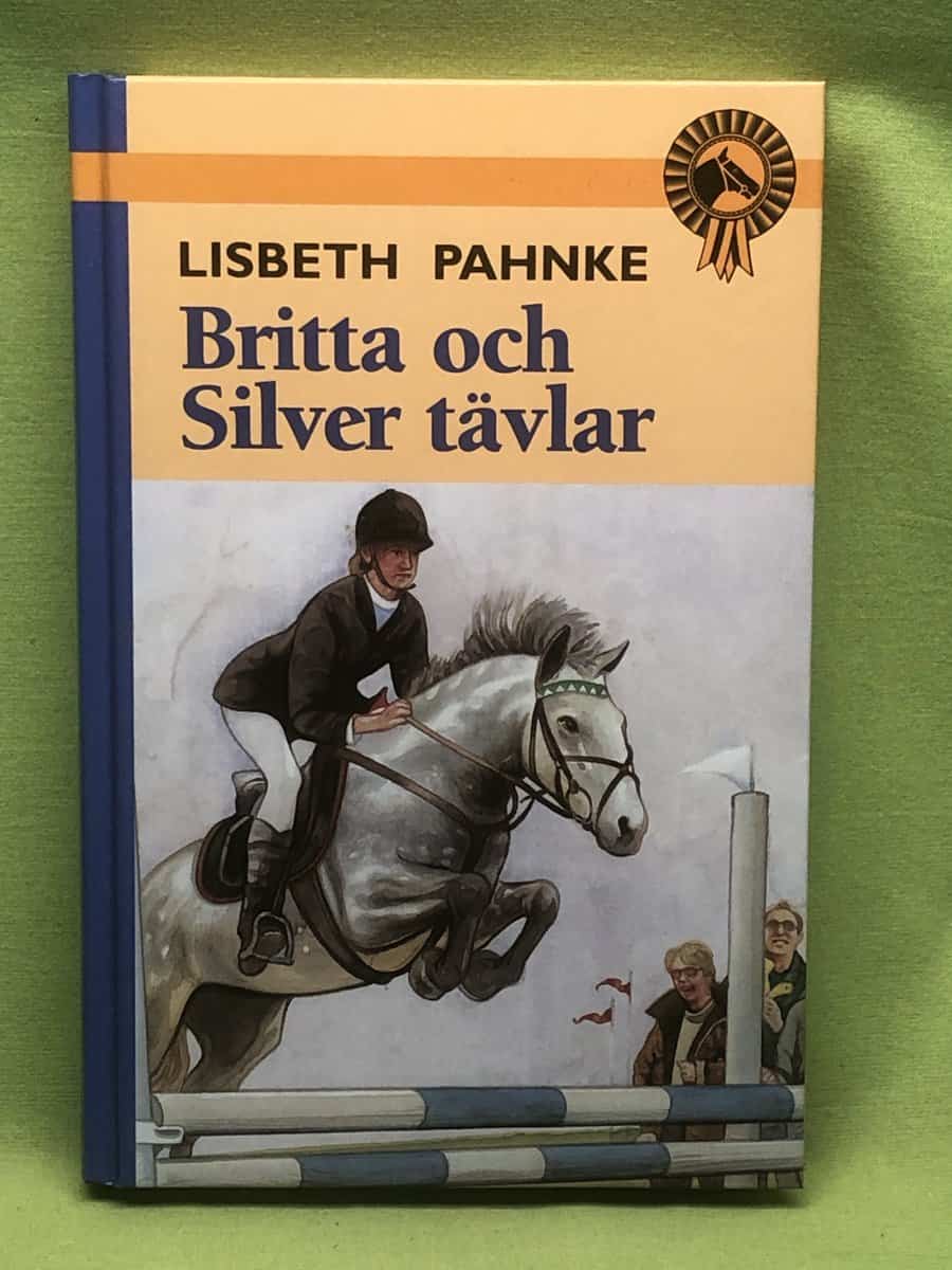 Lisbeth Pahnke : Britta och Silver tävlar