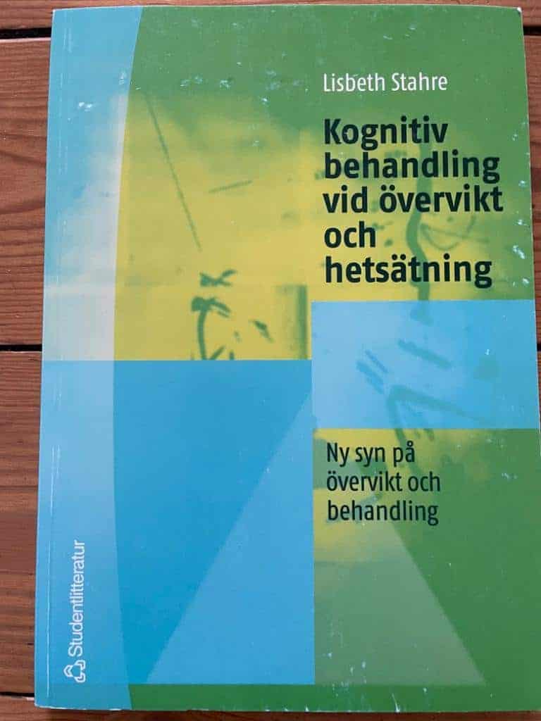 Lisbeth Stahre : Kognitiv behandling vid övervikt och hetsätning