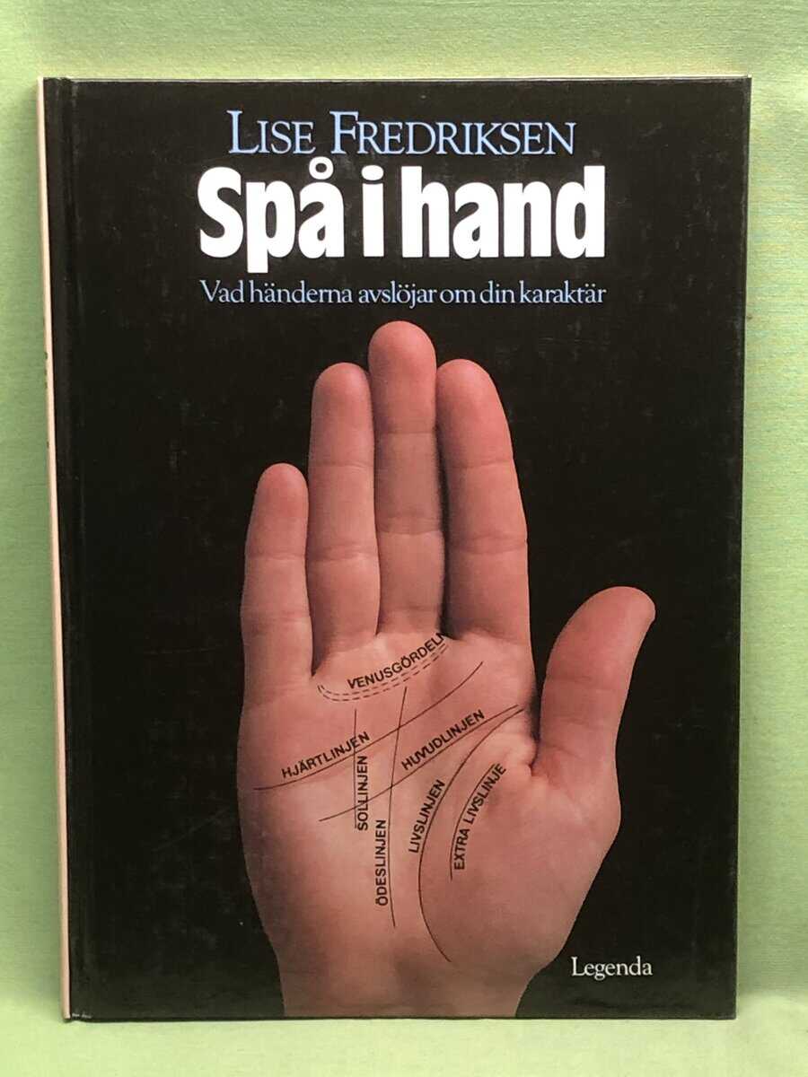 Lise Fredriksen : Spå i hand