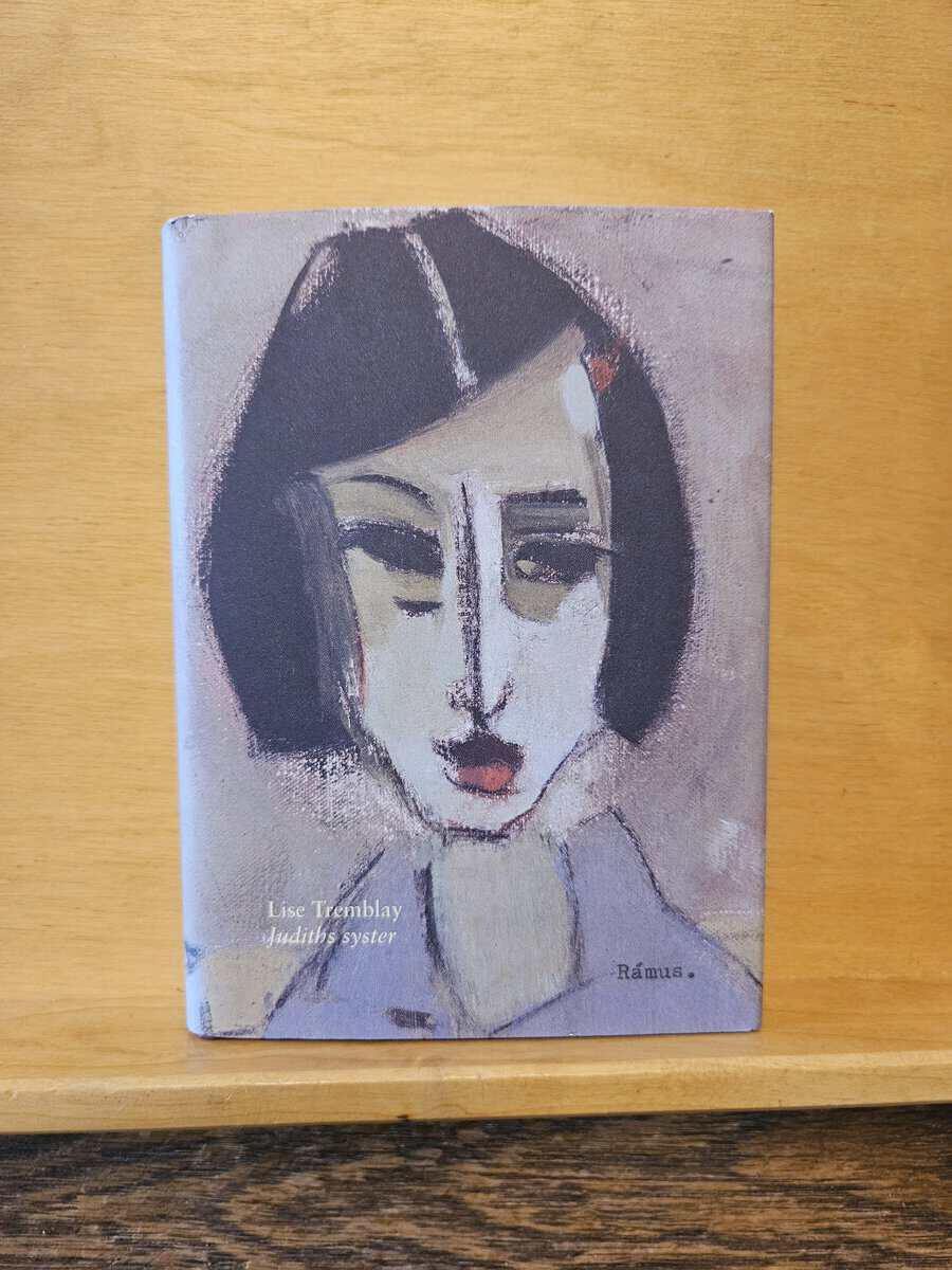 Lise Tremblay : Judiths syster