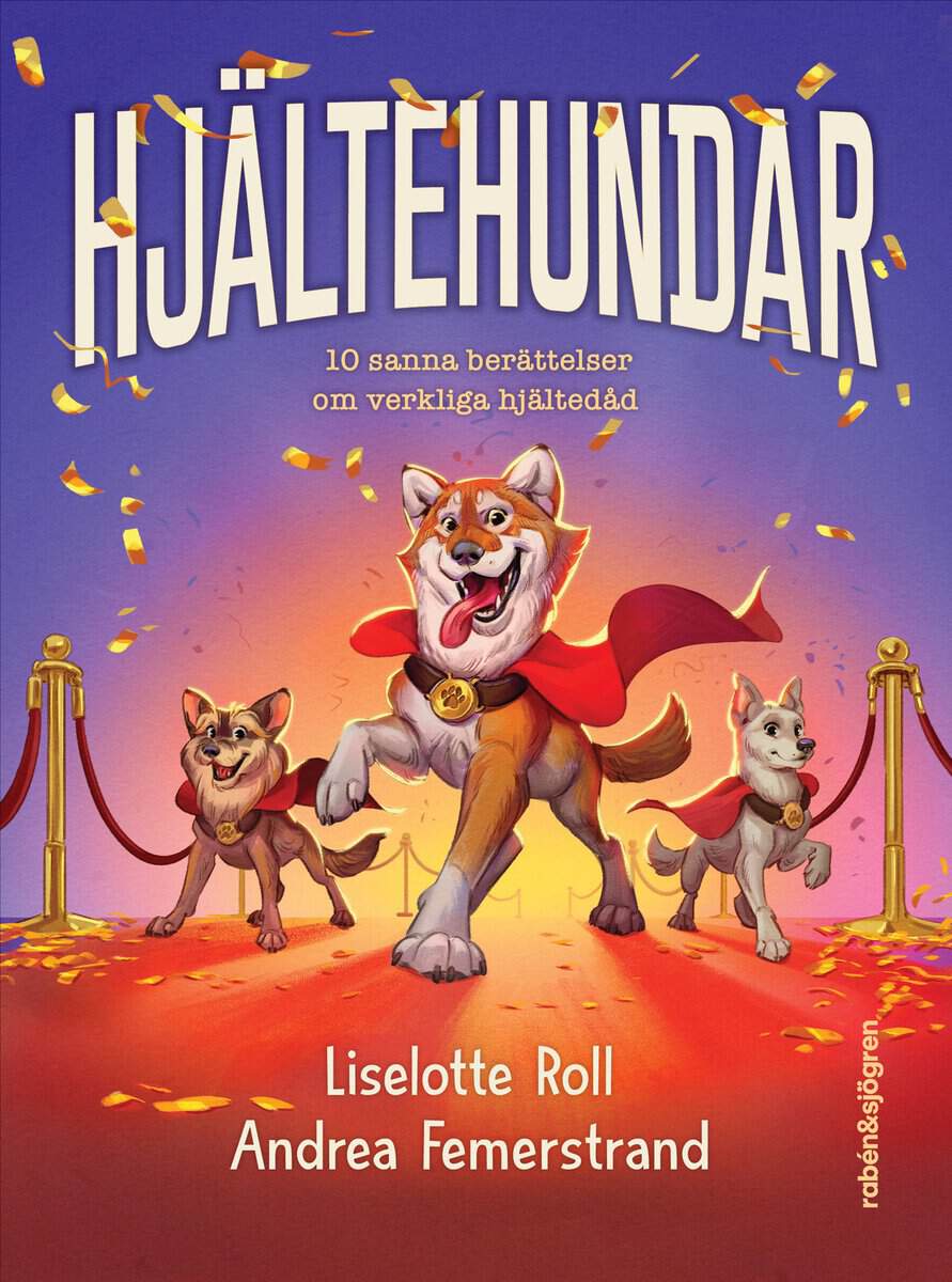 Liselotte Roll : Hjältehundar
