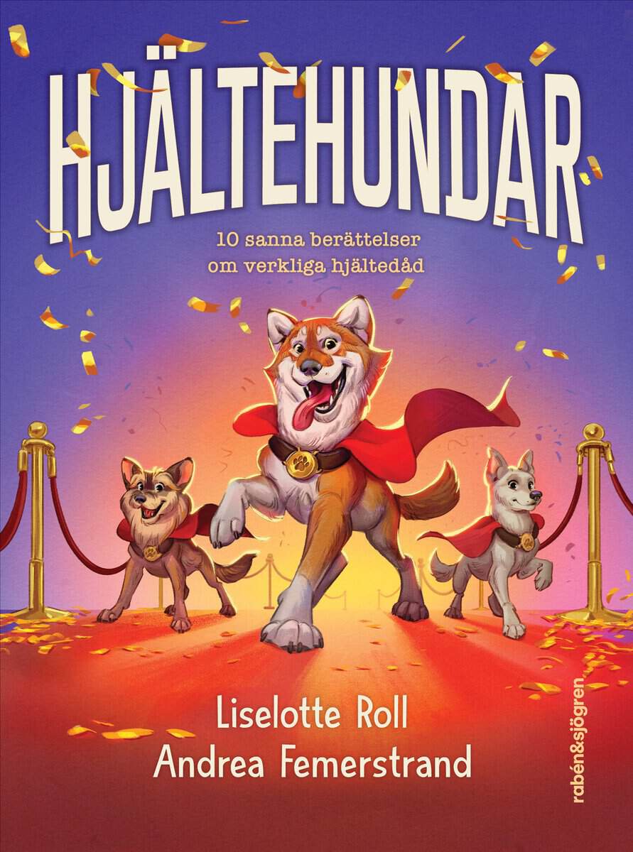 Liselotte Roll : Hjältehundar