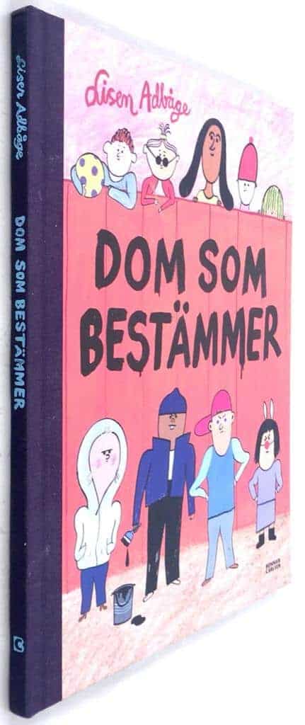 Lisen Adbåge : Dom som bestämmer