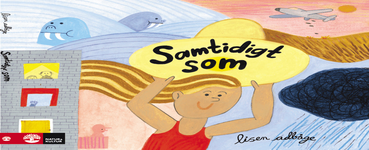 Lisen Adbåge : Samtidigt som