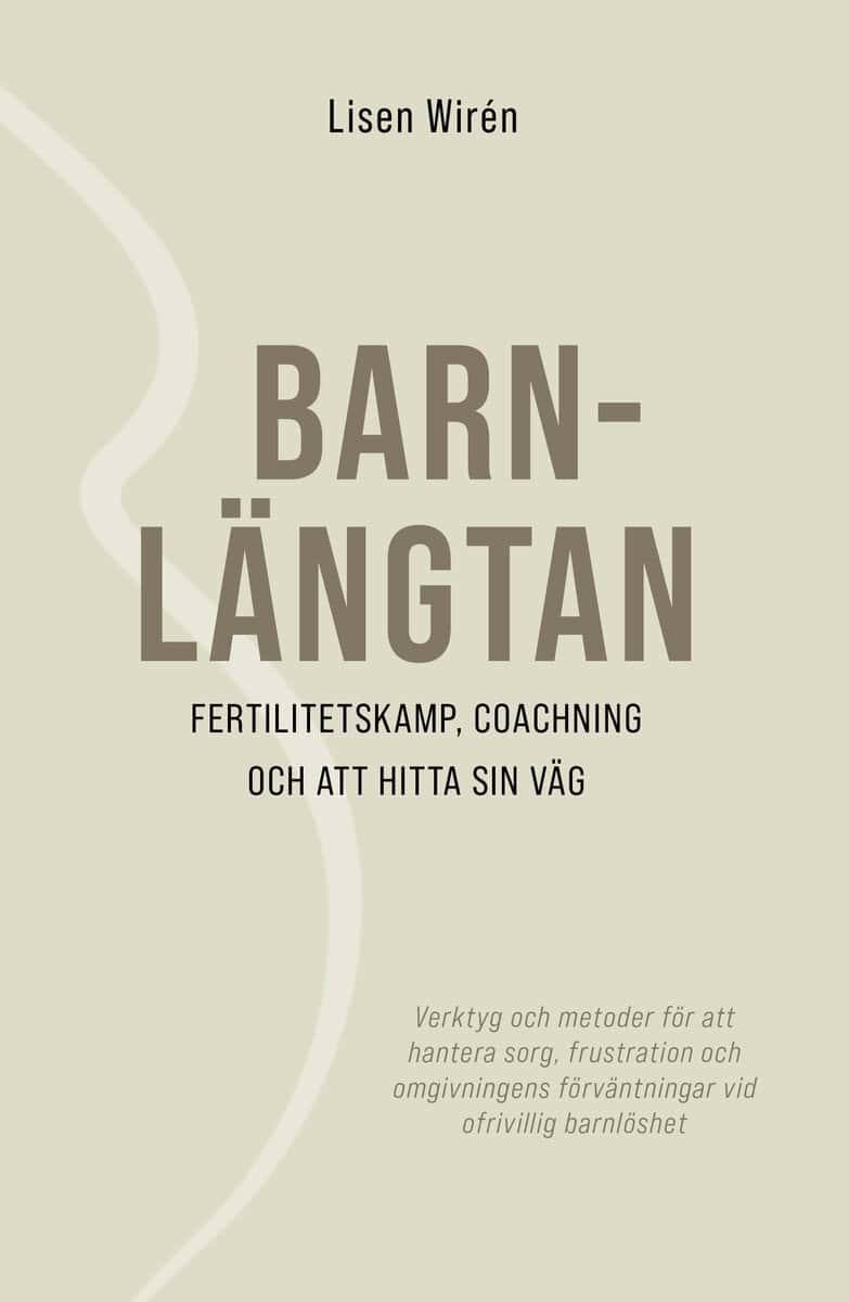 Lisen Wirén : Barnlängtan