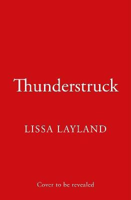 Lissa Layland : Thunderstruck