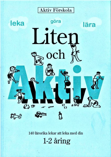 Liten och aktiv