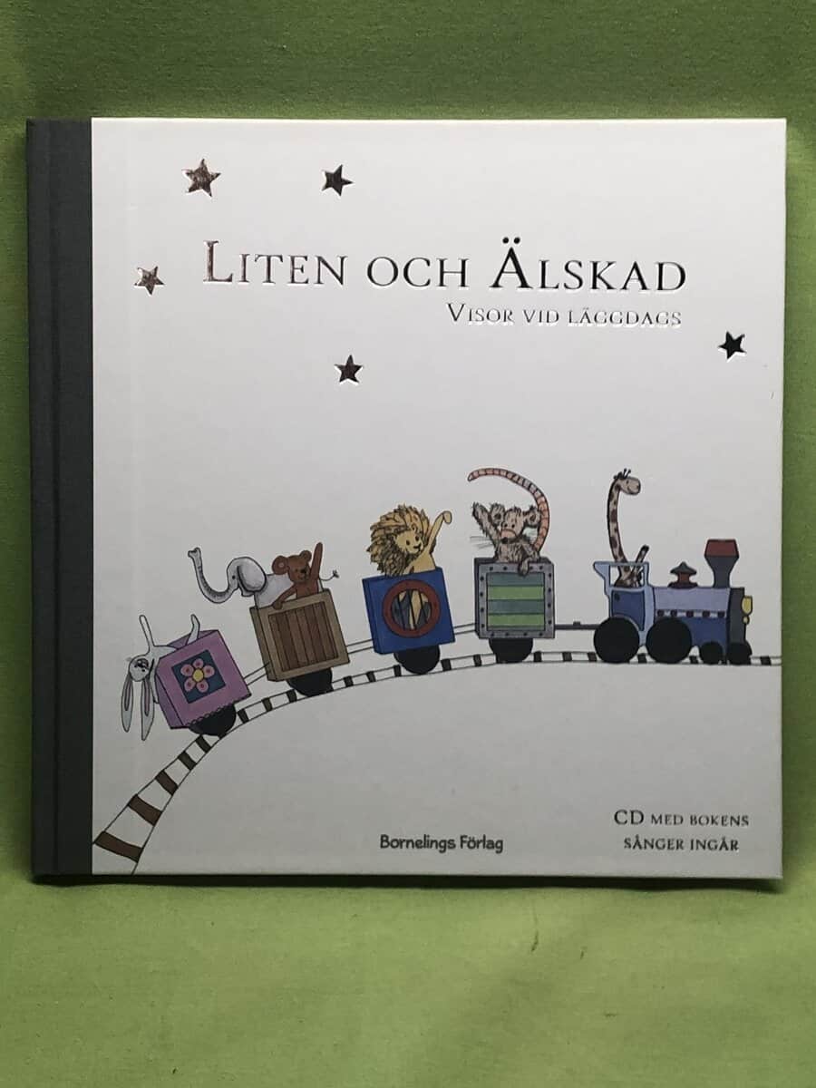 Liten och älskad [Musiktryck] visor vid läggdags (inkl CD)