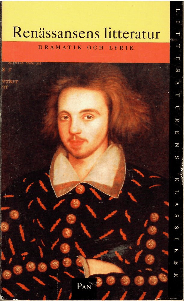 Litteraturens klassiker. Renässansens litteratur. Dramatik och Lyrik