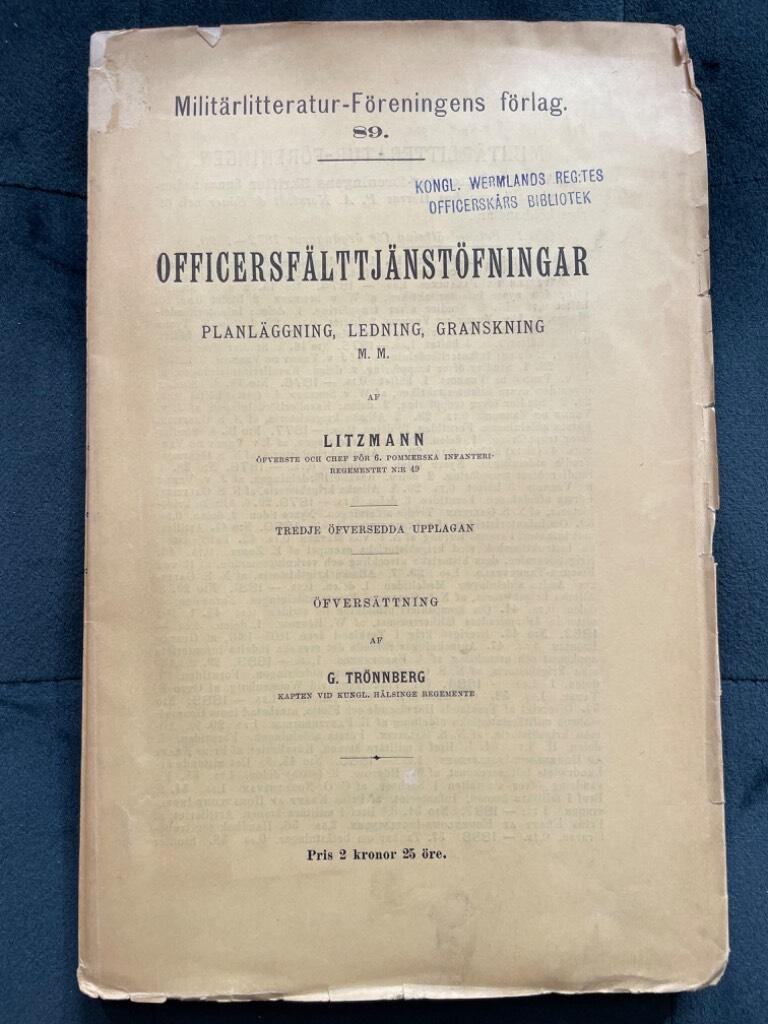 Litzmann ; G. Tronnberg (övers.) : Officersfälttjänstöfningar