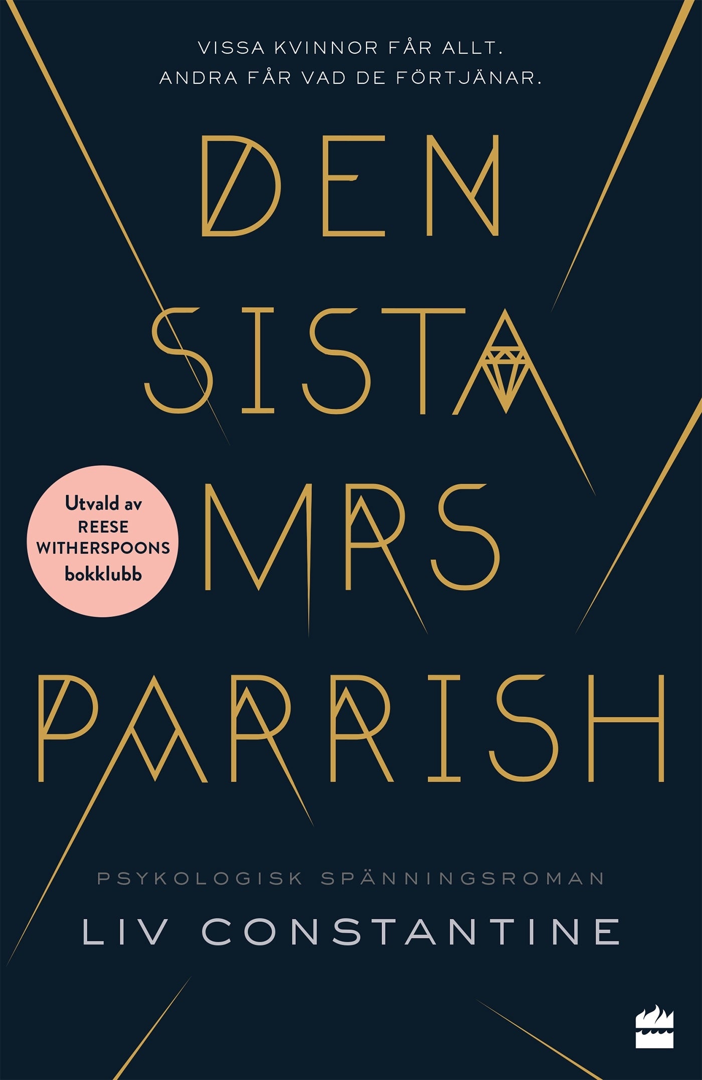 Liv Constantine : Den sista mrs Parrish