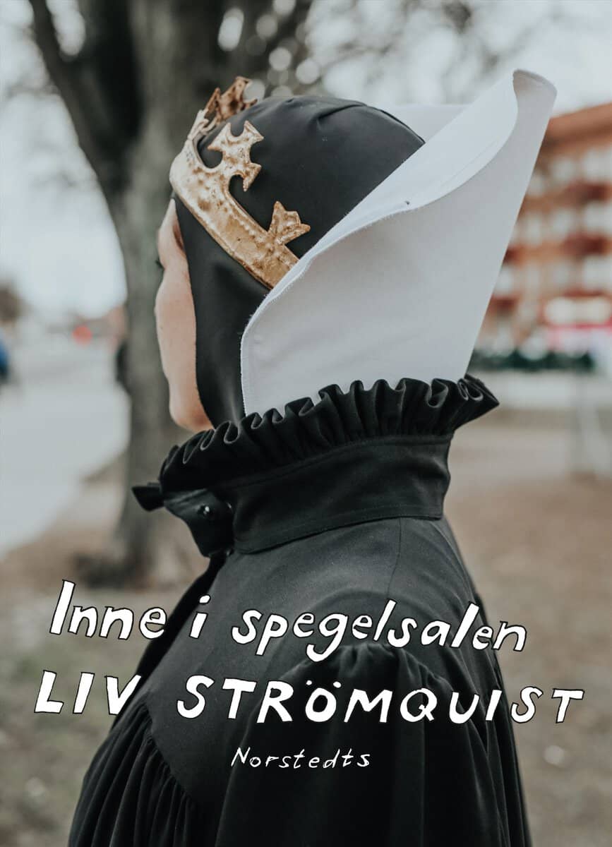Liv Strömquist : Inne i spegelsalen