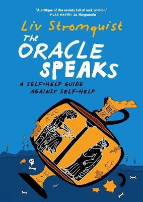 Liv Stromquist : The Oracle Speaks