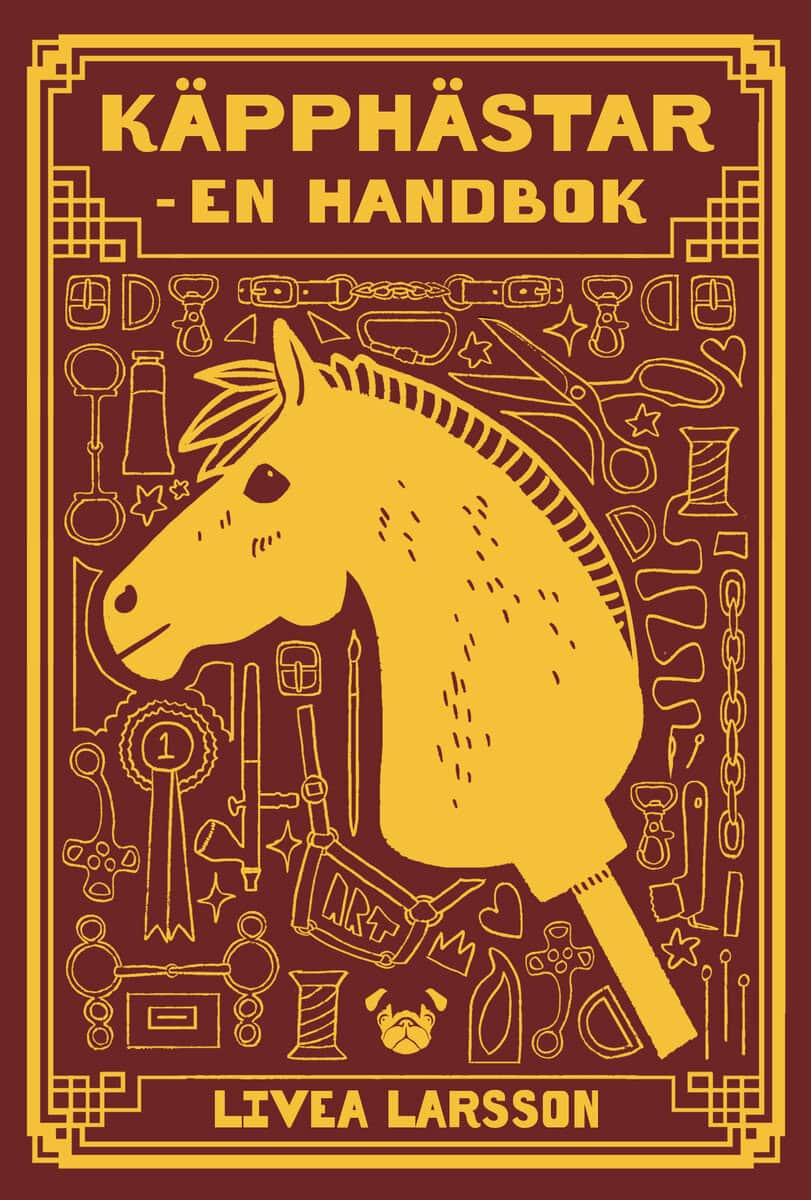 Livea Larsson : Käpphästar : en handbok