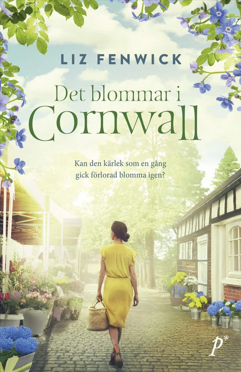Liz Fenwick : Det blommar i Cornwall
