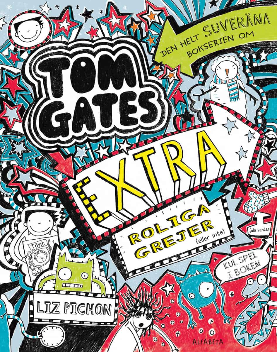 Liz Pichon : Tom Gates extra roliga grejer (eller inte)
