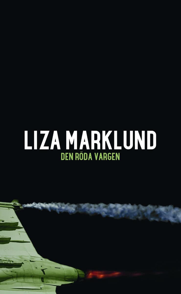 Liza Marklund : Den röda vargen