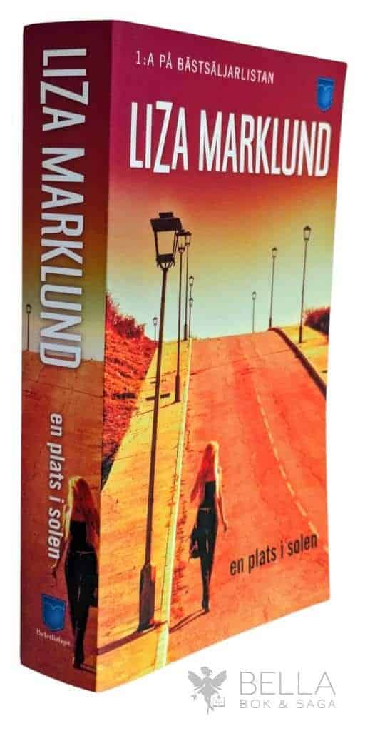 Liza Marklund : En plats i solen - Annika Bengtzon - Bok 8