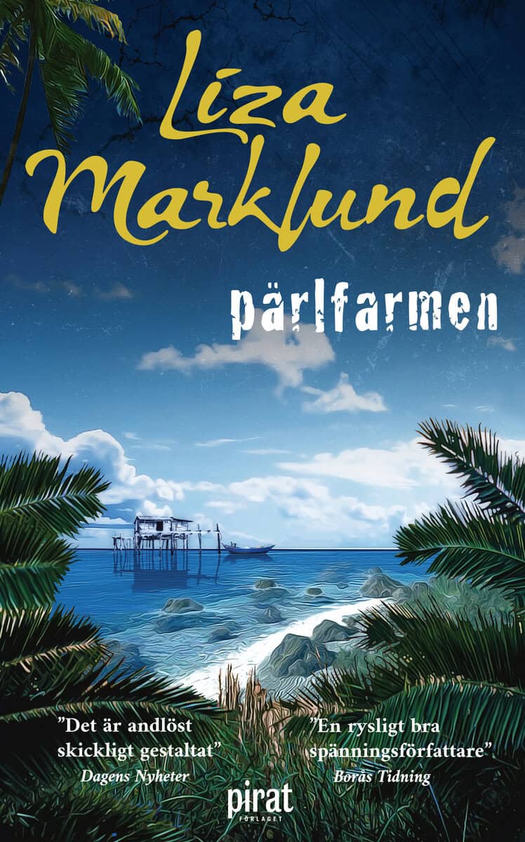 Liza Marklund : Pärlfarmen