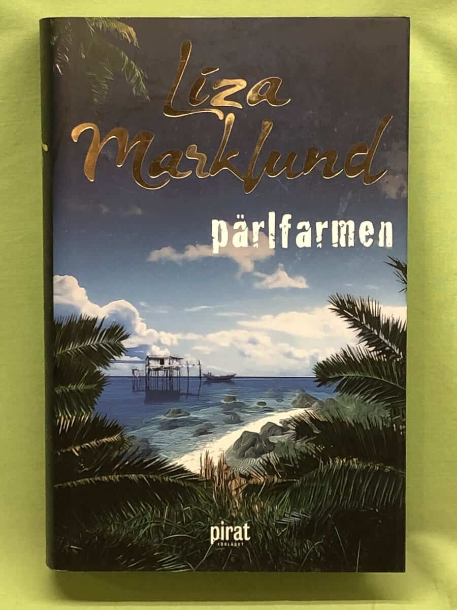 Liza Marklund : Pärlfarmen