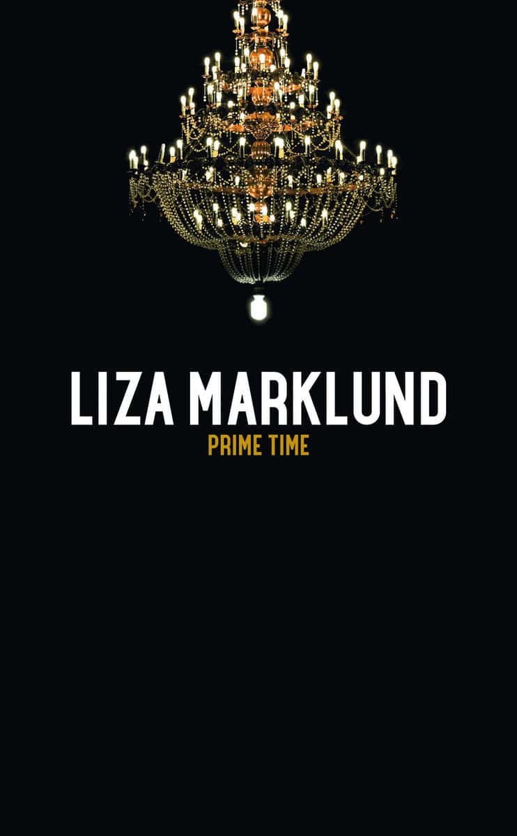 Liza Marklund : Prime time