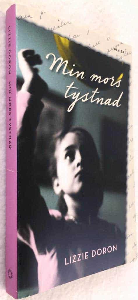 Lizzie Doron : Min mors tystnad