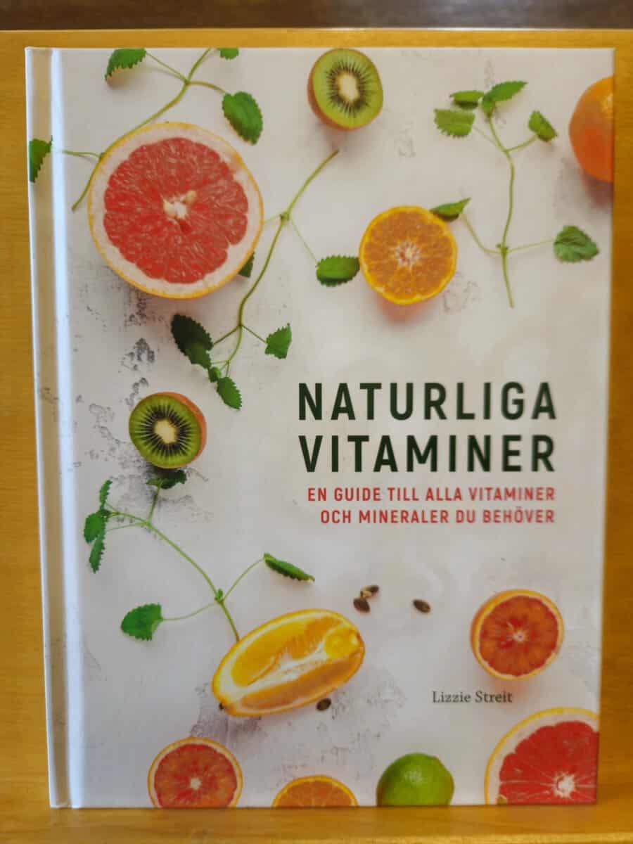 Lizzie Streit : Naturliga vitaminer