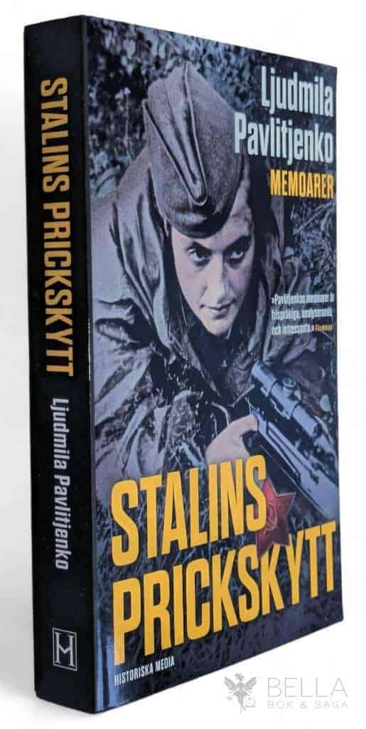 Ljudmila Pavlitjenko : Stalins prickskytt