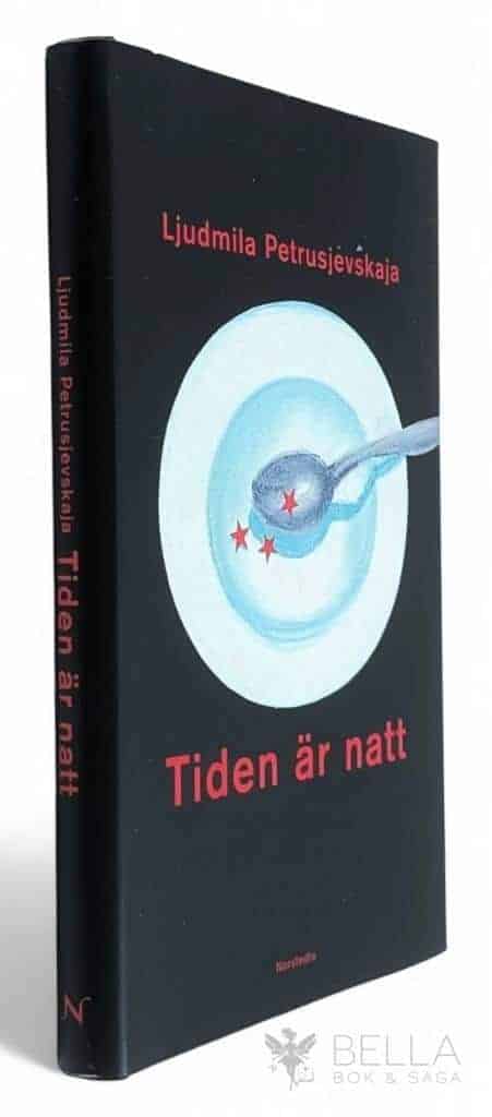 Ljudmila Stefanovna Petrusjevskaja : Tiden är natt