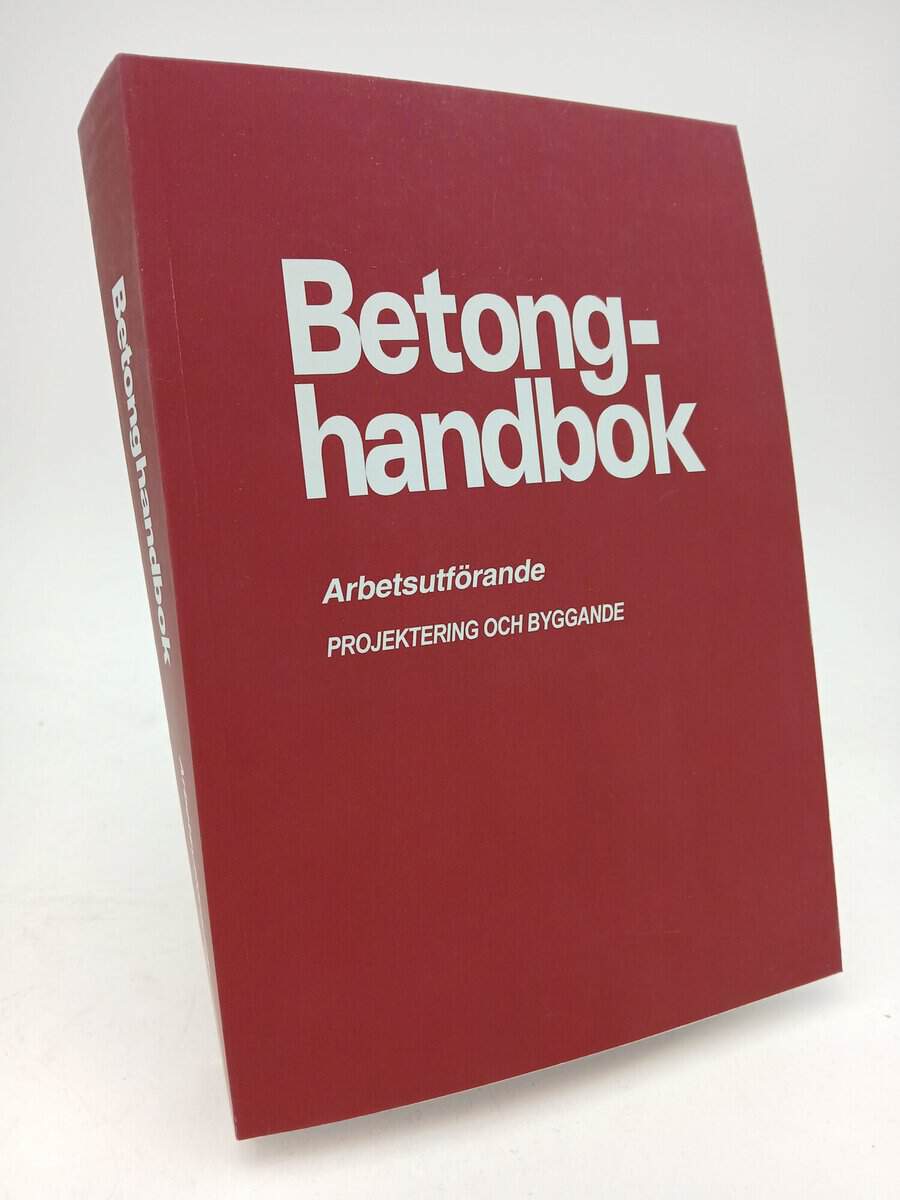 Ljungkrantz, Christer ; Möller, Göran ; Petersons, Nils [red]. : Betonghandbok