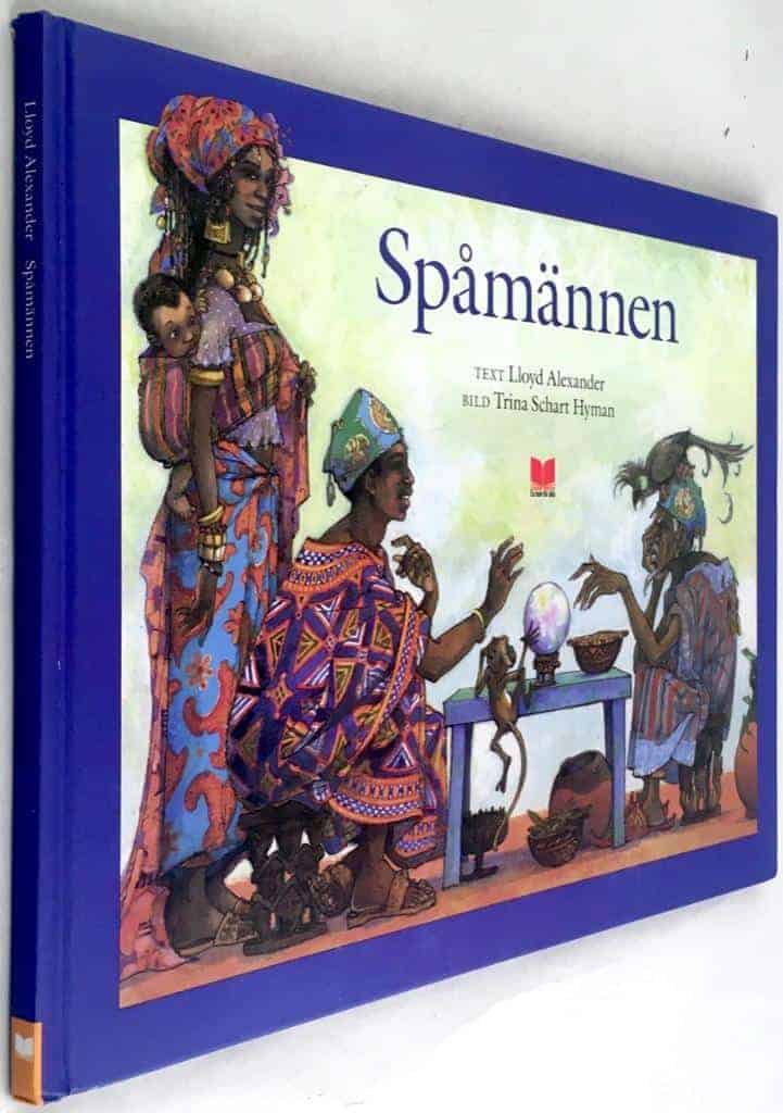 Lloyd Alexander ; Trina Schart : Spåmännen