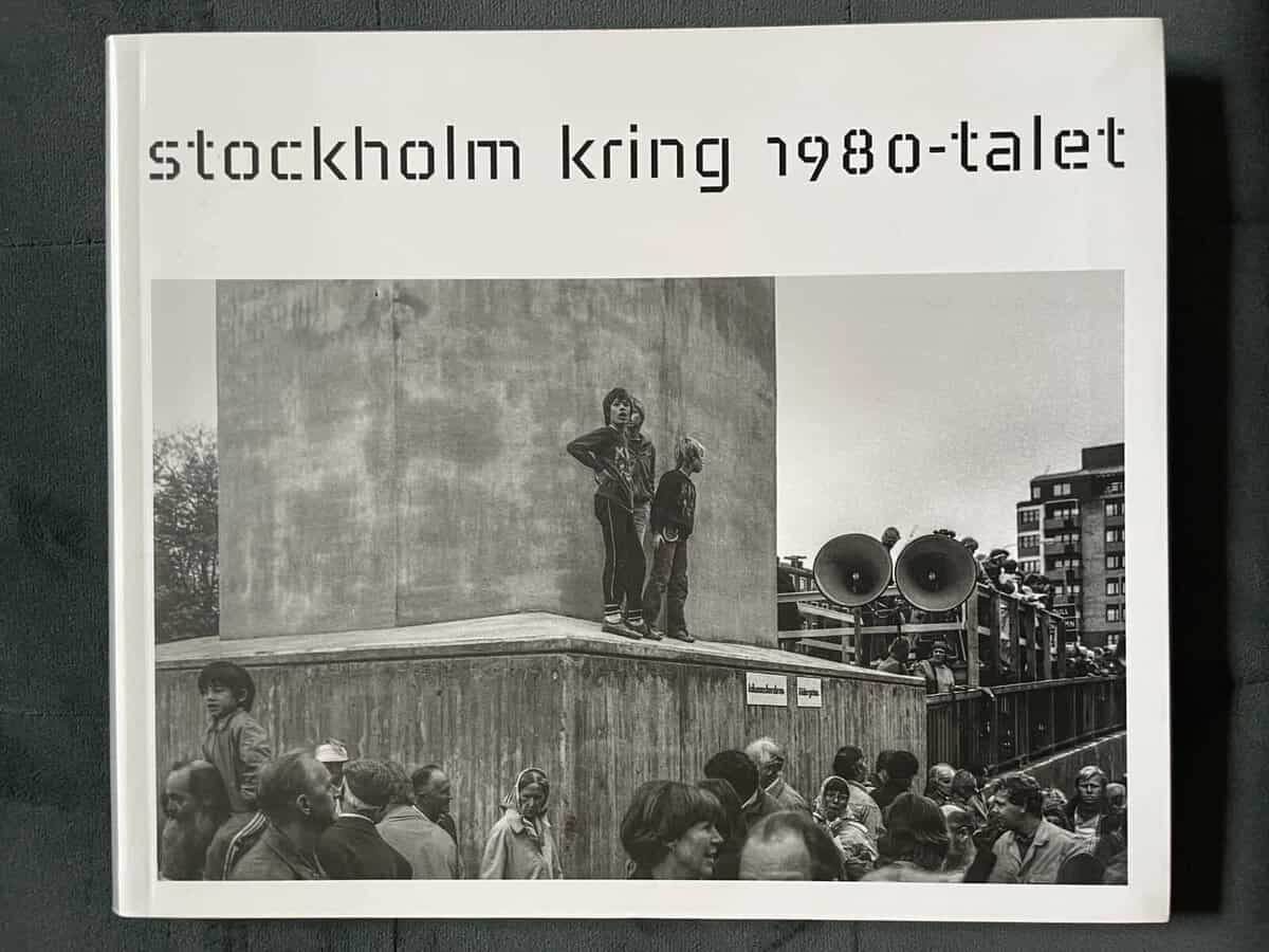 Löfgren, Christer ; Norén, Karl-Gunnar : Stockholm kring 1980-talet