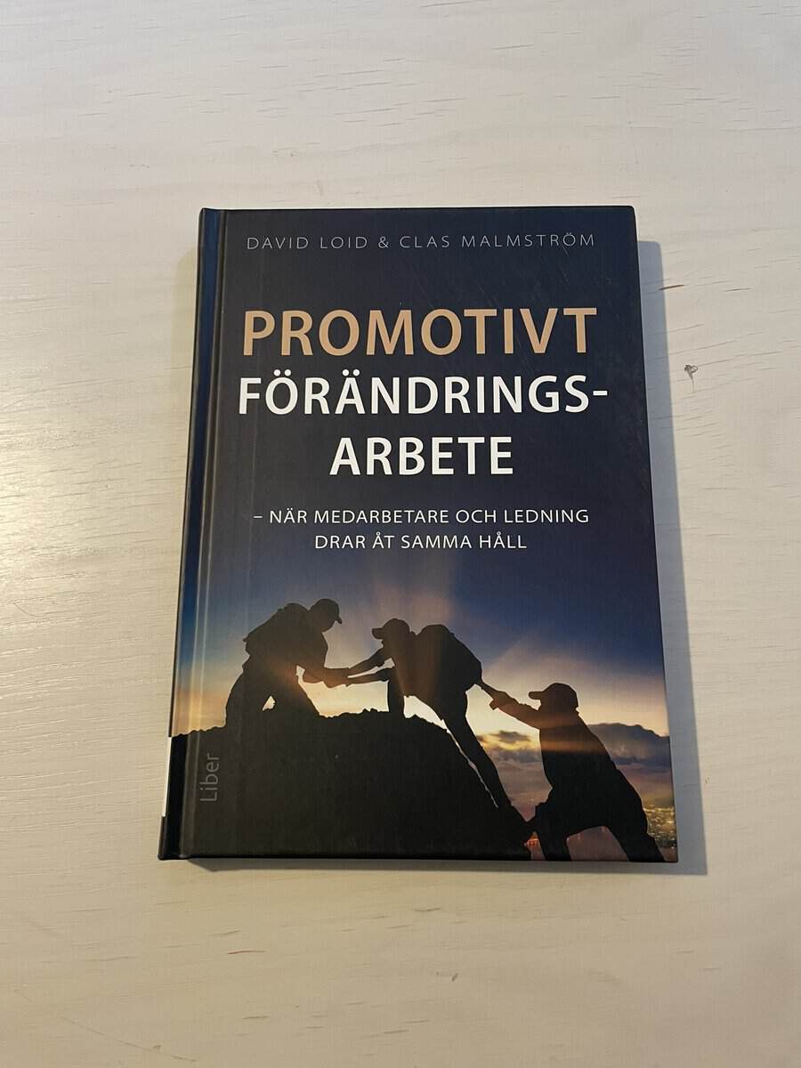 Loid, David, Malmström, Clas : Promotivt förändringsarbete