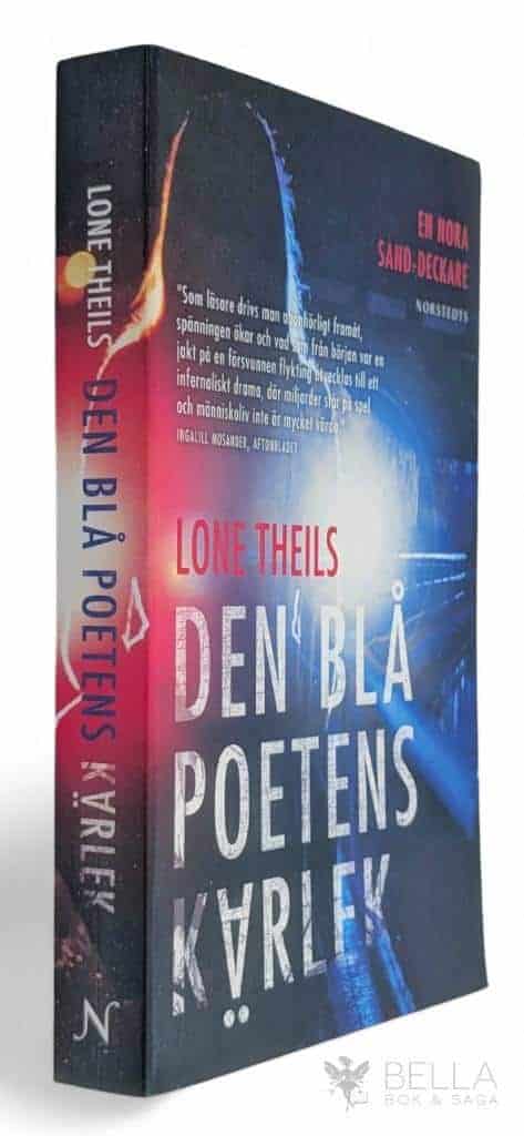 Lone Theils : Den blå poetens kärlek - Nora Sand - Bok 2
