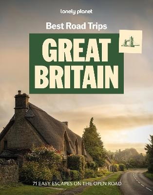 Lonely Planet Best Road Trips Great Britain