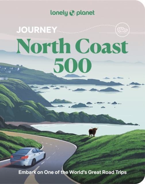 Lonely Planet Journey North Coast 500