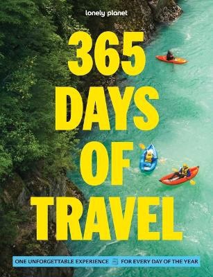 Lonely Planet : Lonely Planet 365 Days of Travel