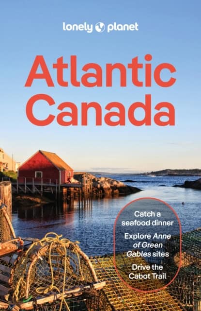 Lonely Planet : Lonely Planet Atlantic Canada